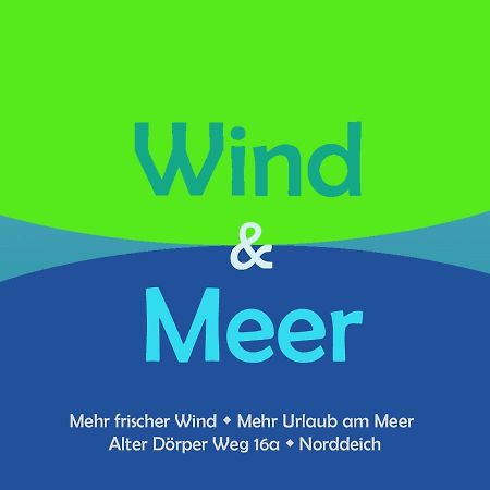 Wind Und Meer - Traumhaft An Der Nordsee Norddeich  Eksteriør bilde
